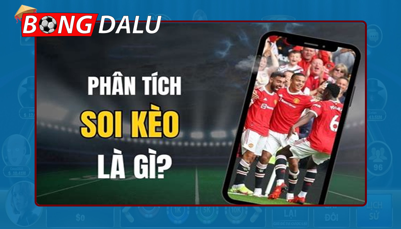 Tìm hiểu phân tích kèo bóng đá là gì?